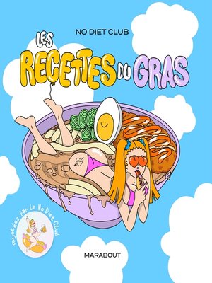 cover image of No Diet club--Les recettes du gras